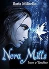 Nora Mills: Luce e Tenebre (Italian Edition)