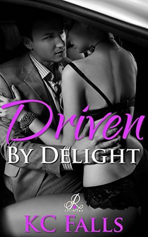 Driven by Delight: Driven Serial Romance Episode #6 (Kindle Edition)