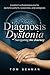 Diagnosis Dystonia: Navigat...