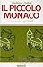 Il Piccolo Monaco. Un taccuino spirituale