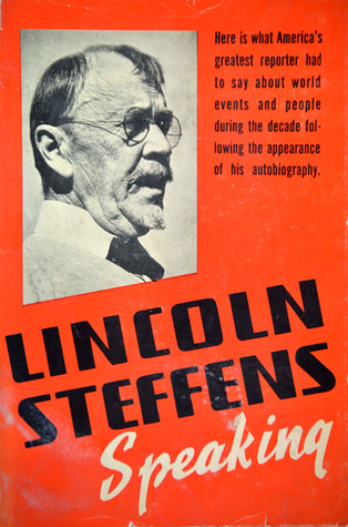 Lincoln Steffens Speaking