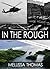 In the Rough: Episode 2 of ...