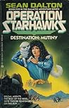 Destination Mutiny (Operation Star Hawks, #5)
