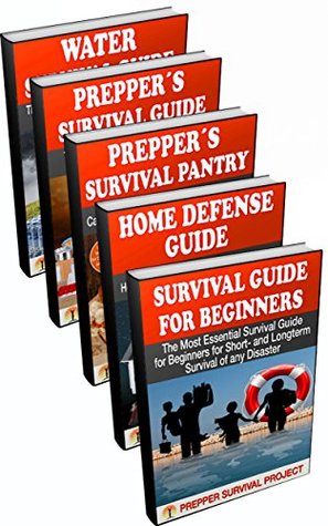 PREPPER'S SURVIVAL 5 IN 1 BOX SET: Survival Guide for Beginners | 12 Step Plan including Bug-Out Bag | Survival Pantry | Water Survival Guide | Home Defense Guide (Survival Guide, Prepper´s Survival)