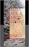 Battle Mage: A Hero's Welcome (Tales of Alus, #8) Battle Mage: A Hero's Welcome (Tales of Alus, #8)
