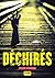 Déchirés (French Edition)