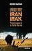 La guerre Iran-Irak (French Edition)