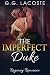 The Imperfect Duke (The Duk...