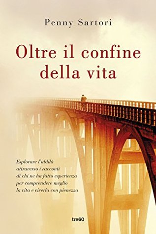 Oltre il confine della vita (Kindle Edition)