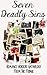 Seven Deadly Sins by Sarah   Roberts