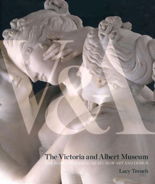 The Victoria and Albert Museum: the world's leading museum of art and design (Hardcover)