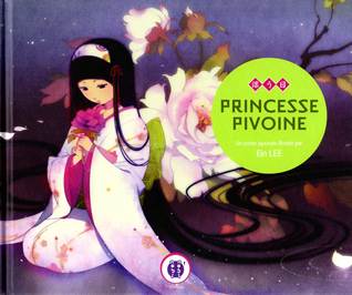 Princesse Pivoine (Hardcover)
