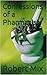 Confessions of a Pharmacist by Robert Mix