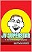 JV Superstar: A Christian College Odyssey