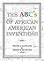 The ABC's of African American Inventions