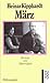März. Roman und Materialien. ( Werkausgabe).
