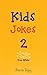 Kids Jokes 2: Funny Jokes f...