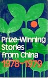 Prize Winning Stories From China 1978-1979