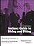 Indiana Guide to Hiring and Firing by Kenneth J. Yerkes
