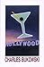 Hollywood by Charles Bukowski Hollywood by Charles Bukowski