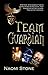Team Guardian: Three Book B...