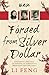 Forged From Silver Dollar