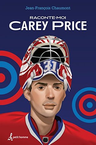 Raconte-moi Carey Price - Nº 1 (French Edition)