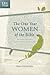 The One Year Women of the Bible (One Year Books)