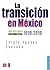 La transición en México (Se...