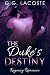 The Duke's Destiny