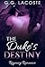 The Duke's Destiny