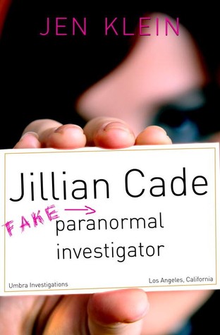 Jillian Cade: (Fake) Paranormal Investigator