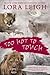 Too Hot to Touch (Breeds #12.5, 13.5, 16.5)