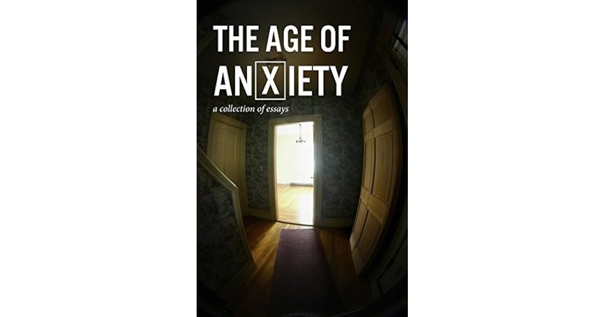 The Age of AnXiety by Thought Catalog