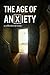 The Age of AnXiety by Thought Catalog