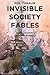 Invisible Society Fables by Phil Canalin Invisible Society Fables by Phil Canalin