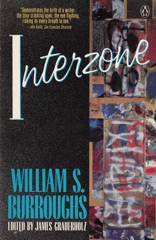 Interzone By William S Burroughs Interzone By William S Burroughs
