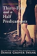Thirty-Four and a Half Predicaments (Rose Gardner Mystery, #7)