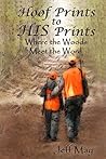 Hoof Prints to HIS Prints: Where the Woods Meet the Word