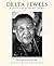 Delta Jewels: In Search of My Grandmother's Wisdom