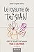 Le Royaume de Tristan: Guide de survie d'une maman face à l'autisme (TEMOIGNAGE) (French Edition)