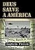 Deus Salve a América (Portuguese Edition)