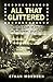 All That Glittered by Ethan Mordden