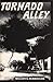Tornado Alley by William S. Burroughs