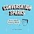 Conversation Sparks by Ryan Chapman Conversation Sparks by Ryan Chapman