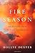 Fire Season: A Memoir