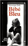 Bébé Bleu (A.M. VOIE ABAND)