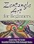 Zentangle Art for Beginners...