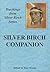 Silver Birch Companion: The...