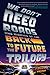 We Don't Need Roads The Making of the Back to the Future Trilogy by Caseen Gaines